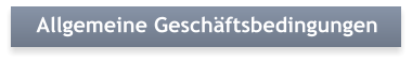 Allgemeine Geschäftsbedingungen