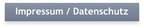 Impressum / Datenschutz