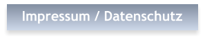 Impressum / Datenschutz