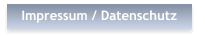 Impressum / Datenschutz